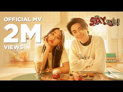 เนื้อเพลง Say It | มิลลิ ดนุภา คณาธีรกุล Milli | เพลงไทย