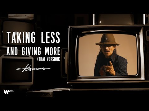 เนื้อเพลง Taking Less and Giving More (Thai Version) | เพลงไทย