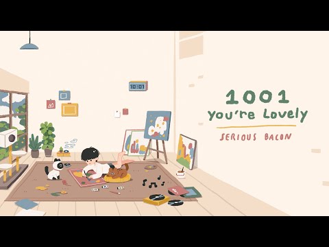 เนื้อเพลง 1001 (You're Lovely) | ซีเรียส เบคอน Serious Bacon | เพลงไทย