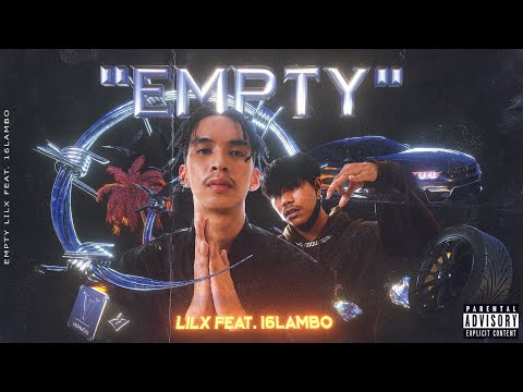 เนื้อเพลง Empty | ลิล เอ็กซ์ Lil X | เพลงไทย