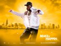 Make It Happen wallpaper