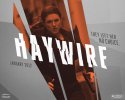 Haywire wallpaper